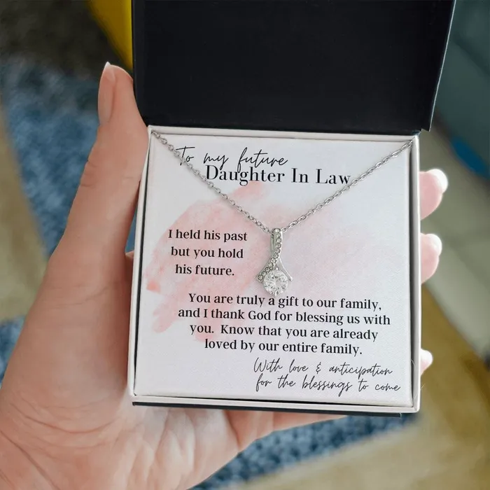 I Held His Past To My Future Daughter In Law Gift From Mother In Law Necklace Christmas Gifts Birthday Present Engagement Gift Wedding Present ShineOn Fulfillment Necklaces