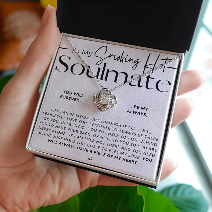 My Smoking Hot Soulmate Thoughtful and Romantic Gift for Her Soulmate Necklace Christmas Valentines Birthday or Anniversary Gifts ShineOn Fulfillment Necklaces