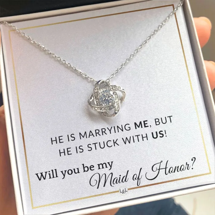 ShineOn Fulfillment Necklaces Maid of Honor Proposal Wedding Party Necklace Gift From Bride Stuck with US Elegant White and Gold Wedding Theme